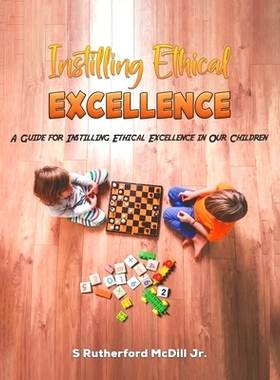 预订 Instilling Ethical Excellence: 9781398486249