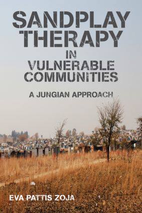 【预订】Sandplay Therapy in Vulnerable Communities