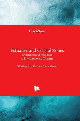 [预订]Estuaries and Coastal Zones - Dynamics and Response to Environmental Changes 9781789855791