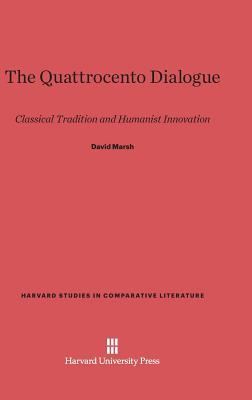 [预订]The Quattrocento Dialogue 9780674180543 书籍/杂志/报纸 文学小说类原版书 原图主图