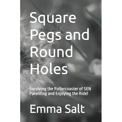 预订 Square Pegs and Round Holes: Surviving the Rollercoaster of SEN Parenting and Enjoying the Ride!: 9798376660966