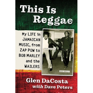 Marley This Pow Zap from and 这就是雷鬼 the Wailers 9781476691640 Bob Reggae Jamaican 预订 Music Life