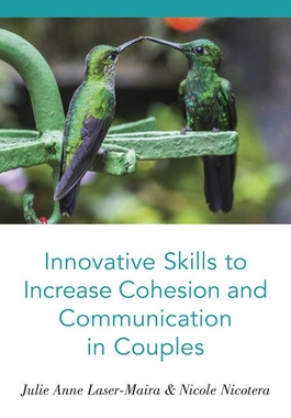 【预订】Innovative Skills to Increase Cohesion and Communication in Couples