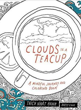 [预订]Clouds in a Teacup: A Mindful Journey and Coloring Book 9781941529133