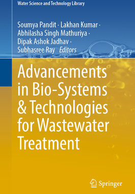 预订 Advancements in Bio-systems and Technologies for Wastewater Treatment