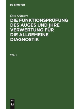 预订 Schwarz: Funkt. Auges Verw. Allg. Diagn. T. 1 Favad: 9783112509036