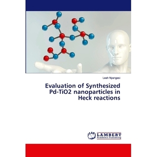 Synthesized 9786202679 评价 Heck Evaluation reactions TiO2 TiO2纳米粒子 预订 nanoparticles Heck反应中合成