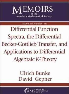 [预订]Differential Function Spectra, the Differential Becker-Gottlieb Transfer, and Applications to Differ 9781470446857
