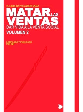预订 Matar las Ventas - Vol. 2: Dar Vida a la Venta Social: 9781723103636