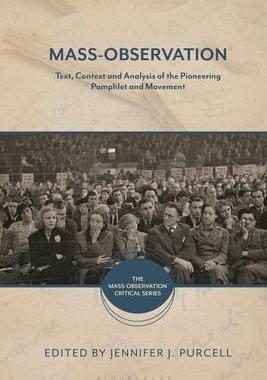 [预订]Mass-Observation: Text, Context and Analysis of the Pioneering Pamphlet and Movement 9781350226463