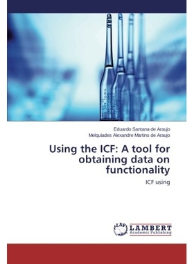 预订 Using the Icf: A Tool for Obtaining Data on Functionality: 9783659260308