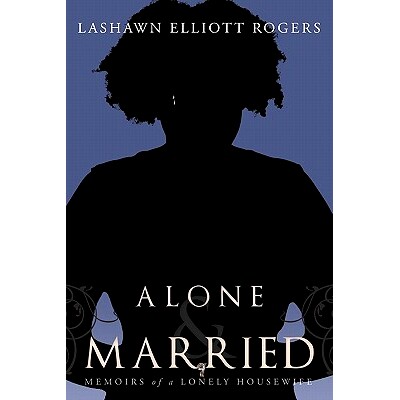 预订 Alone & Married: Memoirs of a lonely housewife: 9781456741815