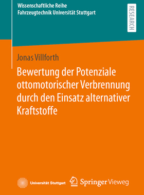 预订 Bewertung der Potenziale ottomotorischer Verbrennung durch den Einsatz alternativer Kraftstoffe