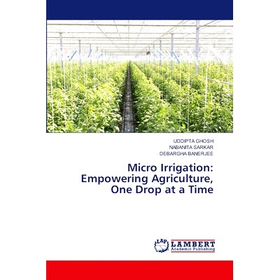 预订 Micro Irrigation: Empowering Agriculture, One Drop at a Time 微灌:一次一滴水赋能农业: 9786207464180
