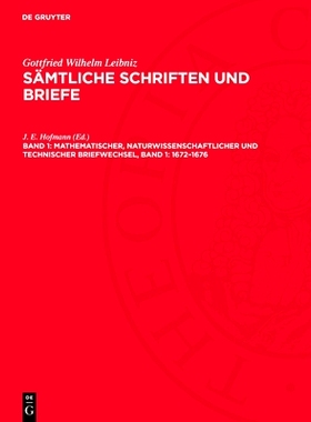 预订 Mathematischer, naturwissenschaftlicher und technischer Briefwechsel, Band 1: 1672–1676: LSB-B: 9783112708163