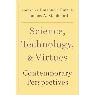 预订 Science, Technology, and Virtues: Contemporary Perspectives科学、技术与美德：当代视角: 9780190081713