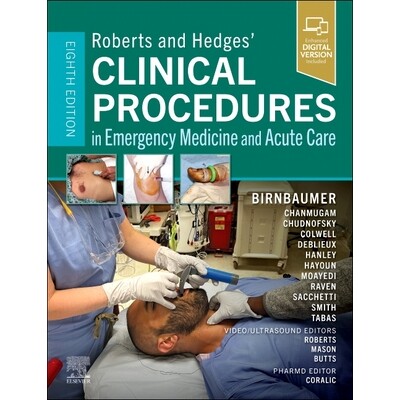 预订 Roberts and Hedges’ Clinical Procedures in Emergency Medicine and Acute Care 罗伯茨和赫奇斯的急诊医学和急性护理临