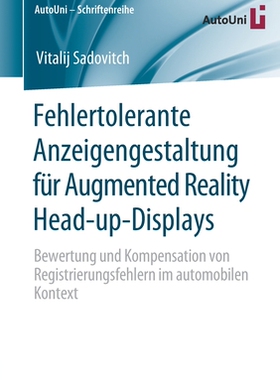 预订 Fehlertolerante Anzeigengestaltung für Augmented Reality Head-up-Displays