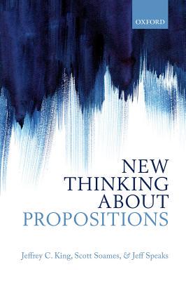 【预订】New Thinking about Propositions