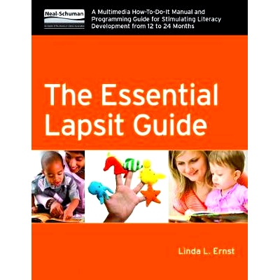 预订 The Essential Lapsit Guide: A Multimedia How-To-Do-It Manual and Programming Guide for Stimulating Literacy Develop