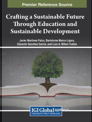 [预订]Crafting a Sustainable Future Through Education and Sustainable Development 9781668496015