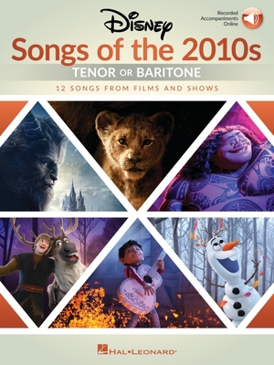 【预订】Disney Songs of the 2010s: Tenor or Baritone - 12 Songs from Films and Shows with Recorded Piano Accompani...