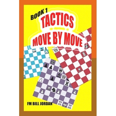 预订 Tactics Move by Move: Book 1: 9781676002017