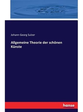 预订 Allgemeine Theorie Der Schonen Kunste: 9783741115172