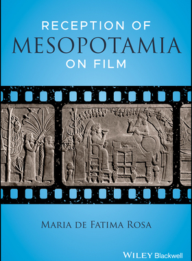 【预订】Reception Of Mesopotamia On Film 9781119778646