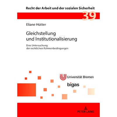 预订 Gleichstellung und Institutionalisierung: Eine Untersuchung der rechtlichen Rahmenbedingungen: 9783631816394