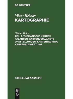 预订 Thematische Karten, Atlanten, kartenverwandte Darstellungen, Kartentechnik, Kartenauswertung: 9783112310403