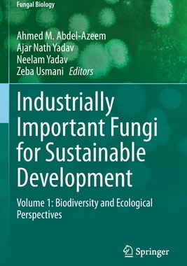 【预订】Industrially Important Fungi for Sustainable Development 9783030675639