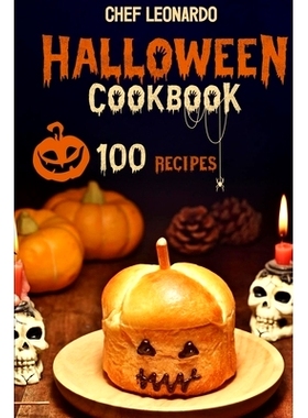 预订 Halloween Cookbook: 100 Fun and Spooky Halloween Recipes that kids and adults will truly enjoy: 9781914041990