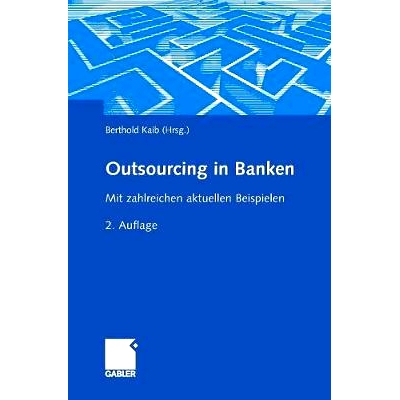 预订 Outsourcing in Banken: Mit zahlreichen aktuellen Beispielen: 9783834907967