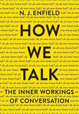 [预订]How We Talk: The Inner Workings of Conversation 9780465059942