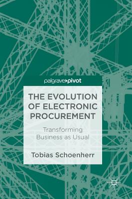 【预订】The Evolution of Electronic Procurement