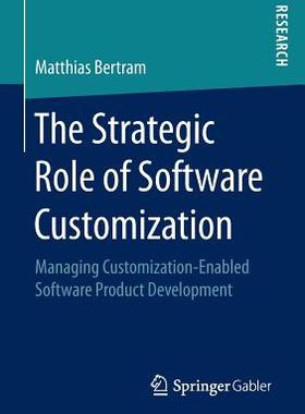 预订 The Strategic Role of Software Customization