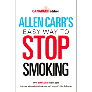 预订 Allen Carr’s Easy Way to Stop Smoking: Canadian Edition: 9781839404115