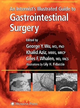 【预订】An Internist’s Illustrated Guide to Gastrointestinal Surgery