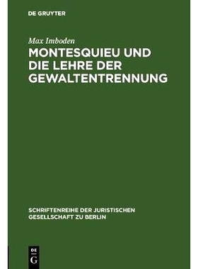 预订 Montesquieu und die Lehre der Gewaltentrennung: 9783110011005