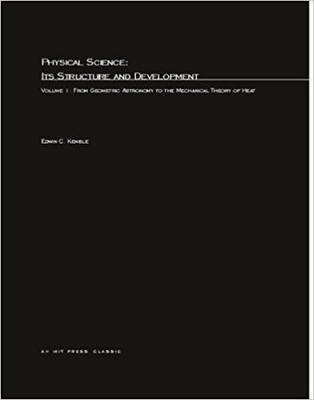 [预订]Physical Science: Its Structure and Development, Volume 1: From Geometric Astronomy to the Mechanica 9780262610025