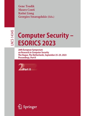 预订 Computer Security – ESORICS 2023 28th European Symposium on Research in Computer Security, The Hague, The Netherla
