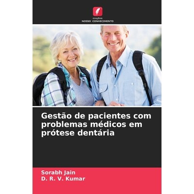 预订 Gestão de pacientes com problemas médicos em prótese dentária: 9786209043710