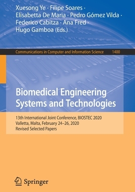 【预订】Biomedical Engineering Systems and Technologies