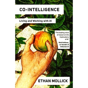 现货 Co-Intelligence: Living and Working with AI 共同智能: 9780753560778