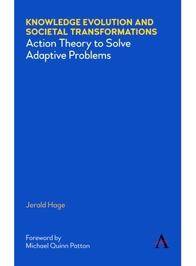 预订 Knowledge Evolution and Societal Transformations: Action Theory to Solve Adaptive Problems: 9781785273759
