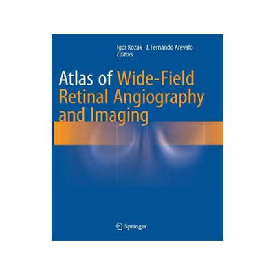 预订 Atlas of Wide-Field Retinal Angiography and Imaging