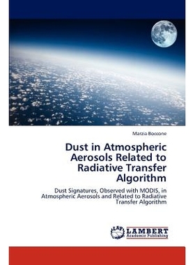 预订 Dust in Atmospheric Aerosols Related to Radiative Transfer Algorithm: 9783659104206