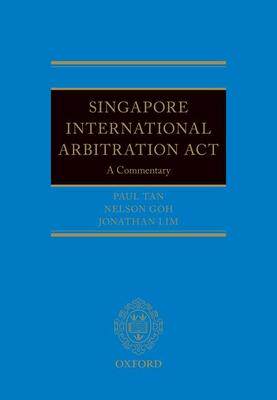 [预订]Singapore International Arbitration Act 9780198828693