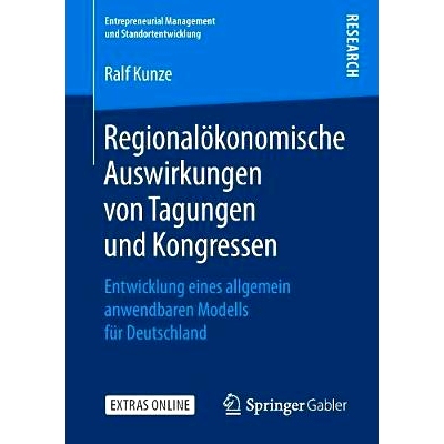 预订 Regionalökonomische Auswirkungen von Tagungen und Kongressen: Entwicklung eines allgemein anwendbaren Modells für